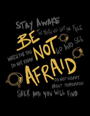 JOEY CASTRO SIGNATURE ARTIST TEE - BE NOT AFRAID