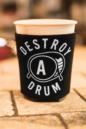 Destroy A Drum Koozie